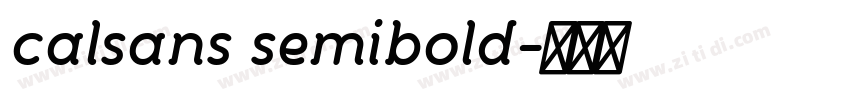calsans semibold字体转换